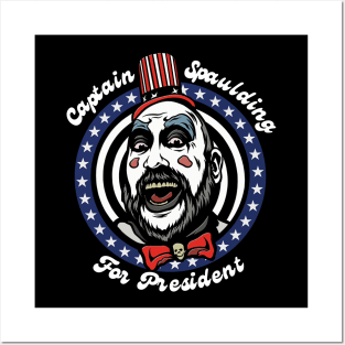 House of 1000 Corpses Captain Spaulding for President Posters and Art